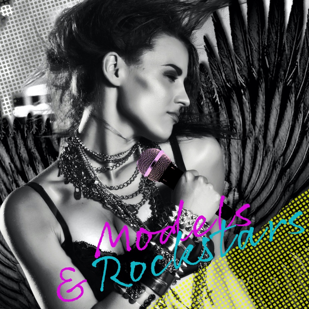 Cover: Models & Rockstars